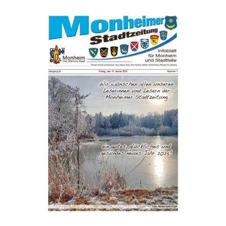 Titelblatt der Monheimer Stadtzeitung vom 10. Januar 2025 mit der dazugehörigen Überschrift in blau/schwarz, Wappen der Stadt Monheim und der dazugehörigen Stadtteile und mit dem Logo der Stadt Monheim. Auf der Titelseite Ausgabe vom eine winterlicher Landschaft eines Sees mit einem Wald dahinter. Auf dem Foto ein Neujahrsgruß.