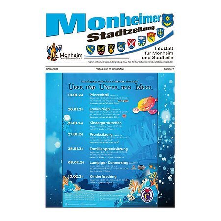 Titelblatt der Monheimer Stadtzeitung vom 12. Januar 2024 mit der dazugehörigen Überschrift in blau/schwarz, Wappen der Stadt Monheim und der dazugehörigen Stadtteile und mit dem Logo der Stadt Monheim. Auf der Titelseite der Veranstaltungskalender der Faschingsgesellschaft Gailachia für die Faschings-Saison 2024, gestaltet wie der der Meeresgrund. Darauf der Text: "Über und unter dem Meer"