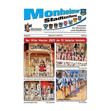 Titelblatt der Monheimer Stadtzeitung vom 27. Januar 2023 mit der dazugehörigen Überschrift in blau/schwarz, Wappen der Stadt Monheim und der dazugehörigen Stadtteile und mit dem Logo der Stadt Monheim. Auf der Titelseite vier Fotos von der Karnevalsveranstaltung der Faschingsgesellschaft Gailachia Monheim im Jahr 2023. Darüber der Text: "Der wilde Westen 2023 der FG Gailachia Monheim"