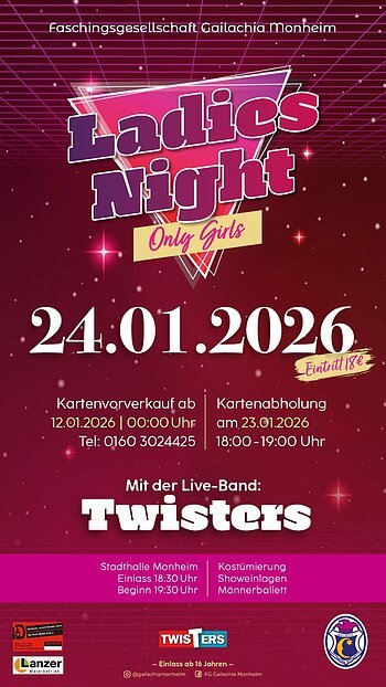 Plakat der FG Gailachia für die Ladies Night am 24.01.2026 mit Live-Band Twisters in Stadthalle Monheim, Einlass 18:30 Uhr.