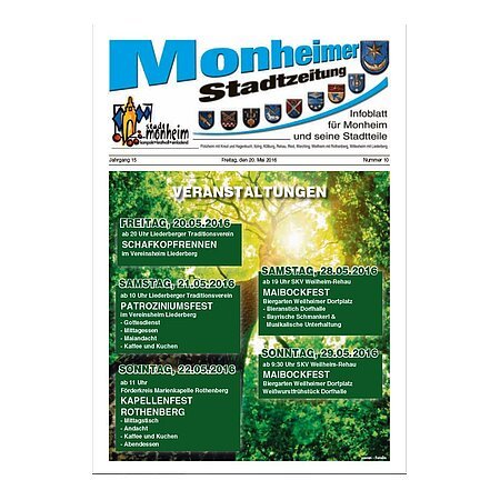 Titelblatt der Monheimer Stadtzeitung vom 20. Mai 2016 mit der dazugehörigen Überschrift in blau/schwarz, Wappen der Stadt Monheim und der dazugehörigen Stadtteile und mit dem Logo der Stadt Monheim. Auf der Titelseite ein Foto von einem Baum im Wald, durch den Sonnenstrahlen durchscheinen. Auf dem Foto Angaben zu verschiedenen Veranstaltungen im Mai 2016.