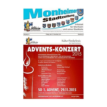 Titelblatt der Monheimer Stadtzeitung vom  vom 27. November 2015 mit der dazugehörigen Überschrift in blau/schwarz, Wappen der Stadt Monheim und der dazugehörigen Stadtteile und mit dem Logo der Stadt Monheim. Auf der Titelseite die Ankündigung eines Adventskonzerts am 29.11.2015 vom Liederkranz 1873 Monheim e.V.. Auf dem rot/weiß gestalteten Plakat Angaben zum Zeitpunkt und dem Ort: in der Stadtpfarrkirche St. Walburga in Monheim. Links im Bild eine stilisierte brennende Kerze, oben links das Logo der Stadt Monheim auf weißem Hintergrund.