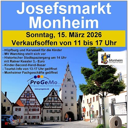 Plakat für Josefsmarkt Monheim am 15. März 2026, Verkauf offen 11-17 Uhr, mit Programm und Stadtbild im Hintergrund. Programm  am verkauffsoffenen Sonntag Hüpfburg, Stadtspaziergang, Second-Hand-Kinder-Bazar, Tourist-Info geöffnet, Fachgeschäfte geöffnet