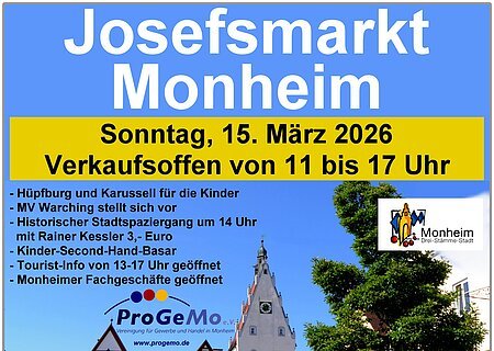 Josefsmarkt 15.03.2026 in Monheim Plakat für Josefsmarkt Monheim am 15. März 2026, Verkauf offen 11-17 Uhr, mit Programm und Stadtbild im Hintergrund. Programm am verkauffsoffenen Sonntag Hüpfburg, Stadtspaziergang, Second-Hand-Kinder-Bazar, Tourist-Info geöffnet, Fachgeschäfte geöffnet