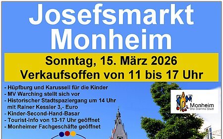 Plakat für Josefsmarkt Monheim am 15. März 2026, Verkauf offen 11-17 Uhr, mit Programm und Stadtbild im Hintergrund. Programm  am verkauffsoffenen Sonntag Hüpfburg, Stadtspaziergang, Second-Hand-Kinder-Bazar, Tourist-Info geöffnet, Fachgeschäfte geöffnet