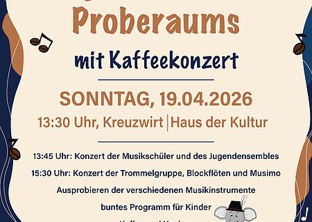 Plakat zum Tag des offenen Proberaums mit Kaffeekonzert am 19.04.2026 im Haus der Kultur in Monheim.
Mit Noten und Saxophon, sowie Programm für den Nachmittag