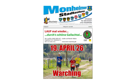 Titelblatt der Monheimer Stadtzeitung vom 03.04.2026 mit der dazugehörigen Überschrift in blau/schwarz, Wappen der Stadt Monheim und der dazugehörigen Stadtteile und mit dem Logo der Stadt Monheim. Auf der Titelseite ist die Ankündigung eines Laufs am 19. April 2026 Lauf durch's schöne Gailachtal  in Warching, Foto von drei Läufern auf einem Feldweg.