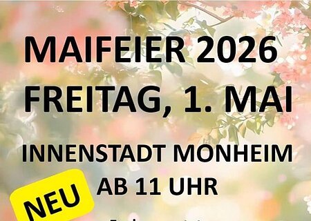 Plakat / Einladung zur Maifeier 2026 am 1. Mai ab 11 Uhr in der Monheimer Innenstadt mit Essen, Musik, Kinderprogramm und Hüpfburg