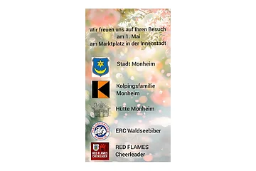 Einladungstext für den 1. Mai am Marktplatz Monheim mit Logos von Stadt Monheim, Kolpingsfamilie, Hütte Monheim, ERC Waldseebiber und RED FLAMES Cheerleader.