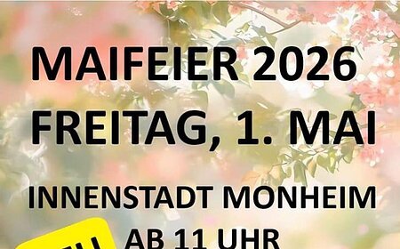 Plakat / Einladung zur Maifeier 2026 am 1. Mai ab 11 Uhr in der Monheimer Innenstadt mit Essen, Musik, Kinderprogramm und Hüpfburg
