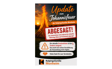 Absage des Johannisfeuers der Kolpingsfamilie Monheim wegen Hitze und Trockenheit, Graslandindex bei 4, steigend.