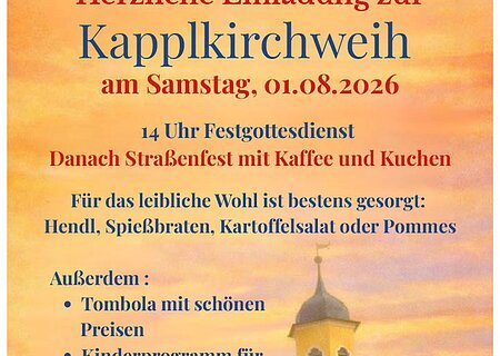 Einladung zur Kapplkirchweih am 01.08.2026 mit Festgottesdienst, Straßenfest, Essen und Kinderprogramm vor Kirchturm.