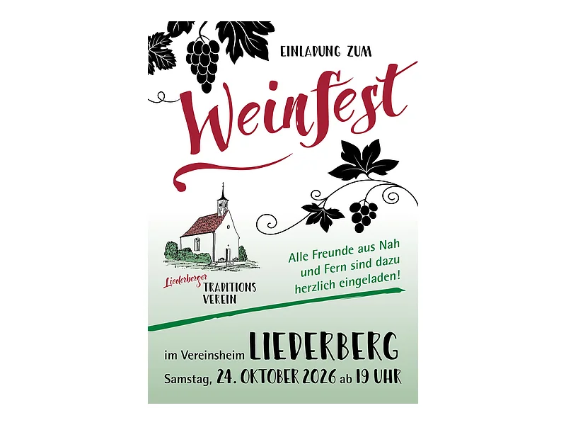 Einladung vom Liederberger Traditionsverein zum Weinfest. Auf dem Plakat sind Weinreben, Kirche und Text zu Datum und Ort des Festes in Liederberg am 24. Oktober 2026 ab 19 Uhr im Vereinsheim Liederberg