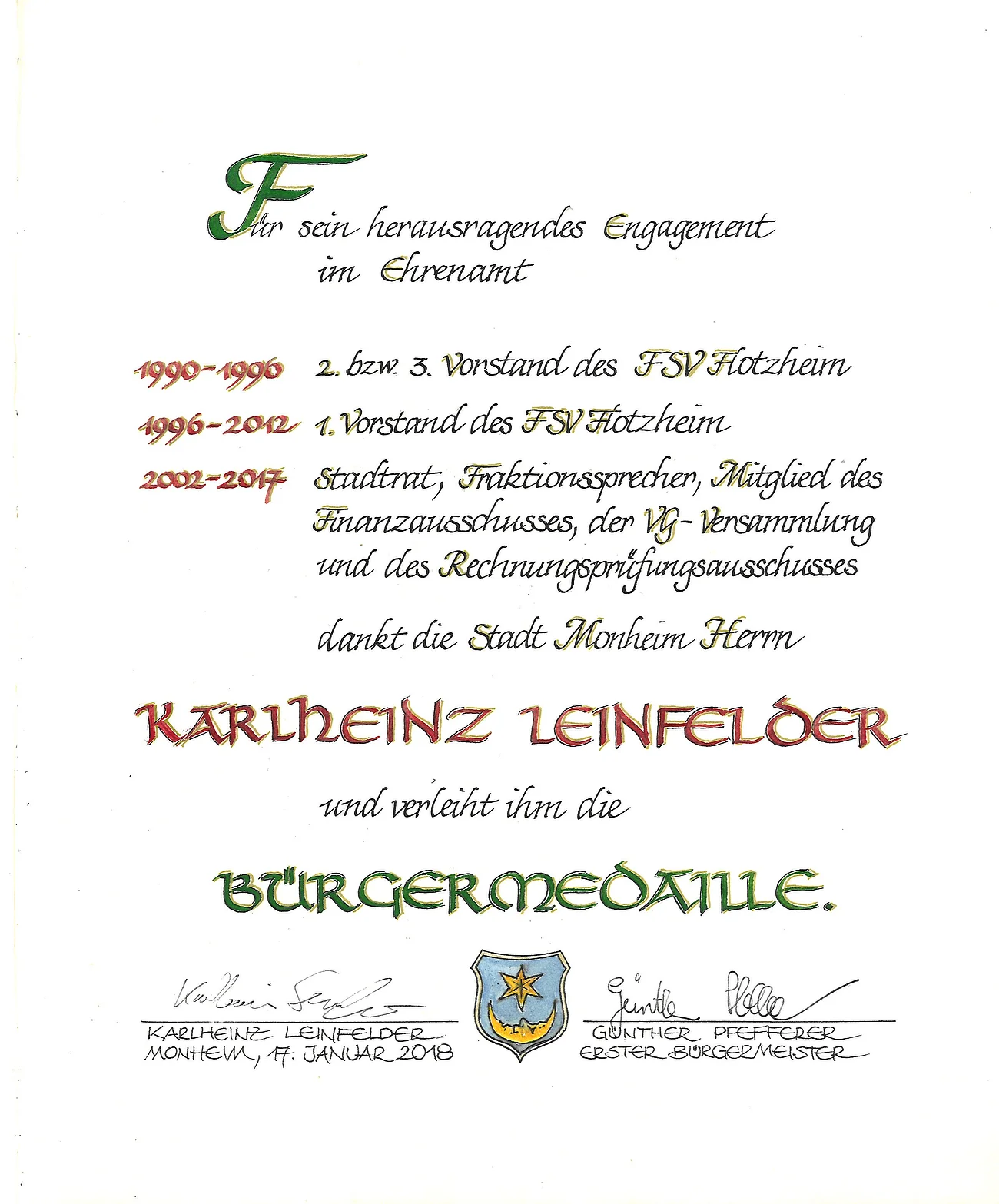 Karlheinz Leinfelder Bürgermedaille Verleihung am 17. Januar 2018 Urkunde der Stadt Monheim für Karlheinz Leinfelder zur Verleihung der Bürgermedaille 2018 mit Tätigkeitsangaben, Unterschriften und dem Wappen der Stadt Monheim.