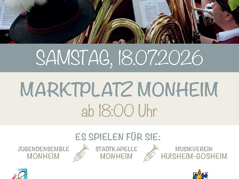 Plakat für Blasmusik Open Air 2026 am 18.07.2026 ab 18 Uhr auf dem Marktplatz Monheim mit mehreren Blasmusikgruppen.