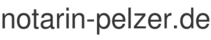 notarin-pelzer.de
